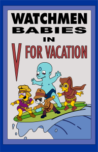 Watchmen Babies High-Res LARGE V For Vacation Simpsons Alan Moore