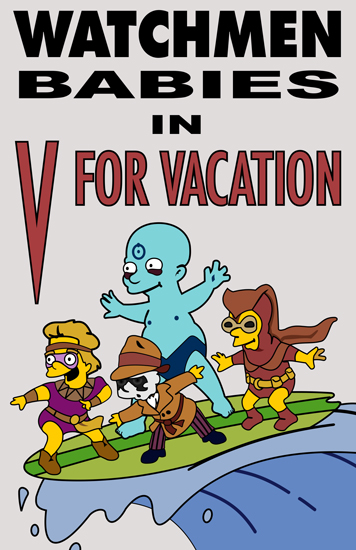 watchmen babies v for vacation by Dave Delisle davesgeekyideas